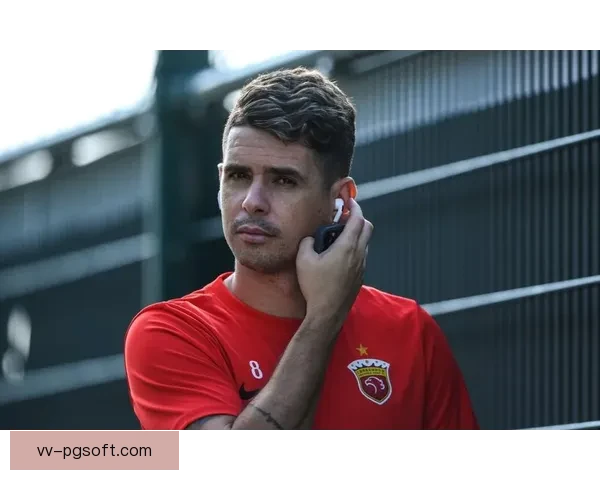 奥斯卡以6000万欧元转会费加盟上海上港成为球队新核心