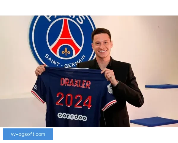 德拉克斯勒离开巴黎加盟卡塔尔星联赛迎接职业新篇章